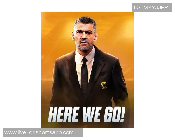 前米兰主帅孔塞桑加盟吉达联合执教本泽马展现新篇章