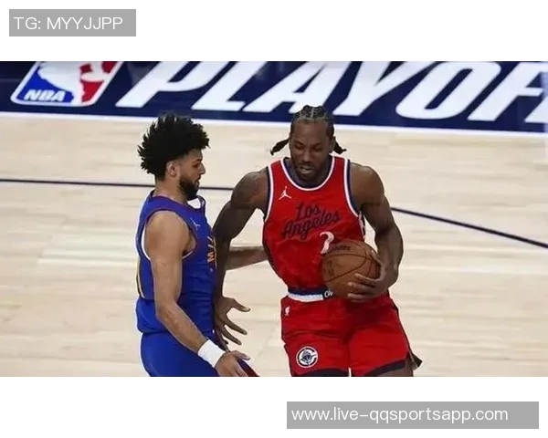 莱昂纳德三场比赛连续得分30却难救球队陷入连败困境